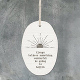 Always Believe Porcelain Hanger