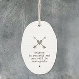 Believe in Yourself Porcelain Hanger