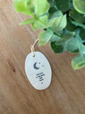 Love You to the Moon and Back Porcelain Hanger